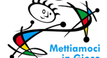 Mettiamoci in gioco