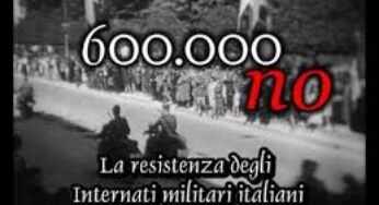 Militari Italiani Internati, il recupero della memoria