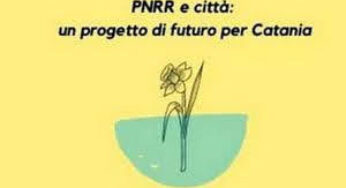 PNRR a Catania, un portale per la trasparenza